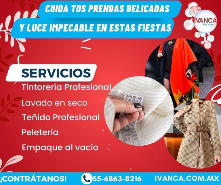 Preparación de Prendas Delicadas para las Celebraciones de Fin de Año – By: Tintorerías Ivanca